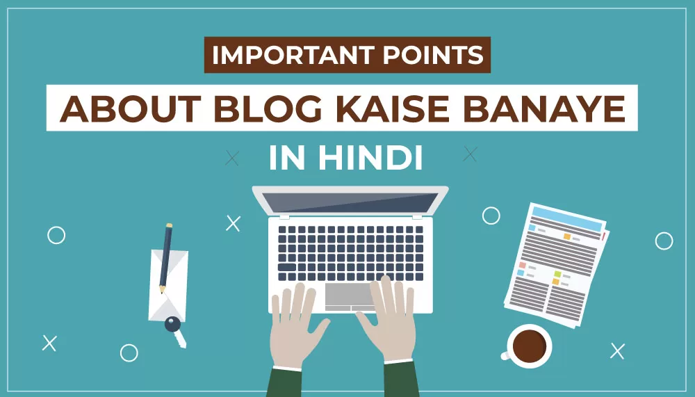 Blog Kaise Banaye in Hindi